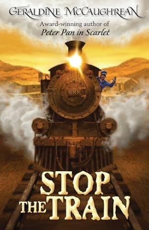 Bild des Verkufers fr Stop the Train zum Verkauf von WeBuyBooks