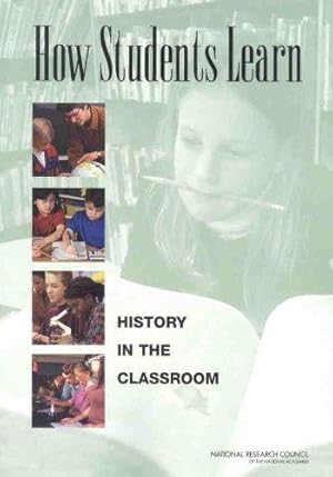 Bild des Verkufers fr How Students Learn: History in the Classroom zum Verkauf von WeBuyBooks