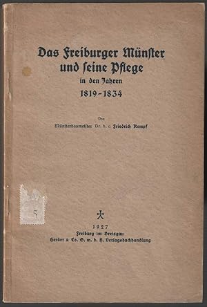 Seller image for Das Freiburger Mnster und seine Pflege in den Jahren 1819-1834. for sale by Antiquariat Dennis R. Plummer