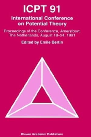 Imagen del vendedor de ICPT â  91: Proceedings from the International Conference on Potential Theory, Amersfoort, The Netherlands, August 18â  24, 1991 [Hardcover ] a la venta por booksXpress