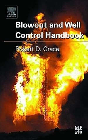 Immagine del venditore per Blowout and Well Control Handbook venduto da BuchWeltWeit Ludwig Meier e.K.