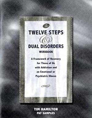 Image du vendeur pour The Twelve Steps and Dual Disorders Workbook mis en vente par AussieBookSeller