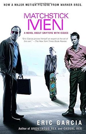 Bild des Verkufers fr Matchstick Men: A Novel About Grifters with Issues zum Verkauf von WeBuyBooks