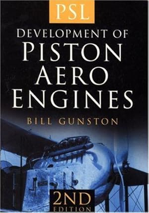 Seller image for The Development of Piston Aero Engines for sale by WeBuyBooks