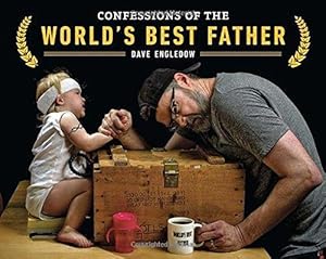 Seller image for Confessions of the World's Best Father for sale by WeBuyBooks