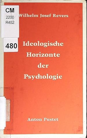 Image du vendeur pour Ideologische Horizonte der Psychologie. mis en vente par Antiquariat Bookfarm