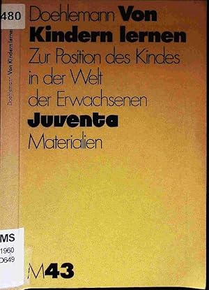 Seller image for Von Kindern lernen. for sale by Antiquariat Bookfarm