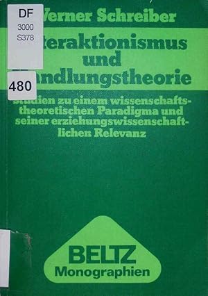 Bild des Verkufers fr Interaktionismus und Handlungstheorie. zum Verkauf von Antiquariat Bookfarm