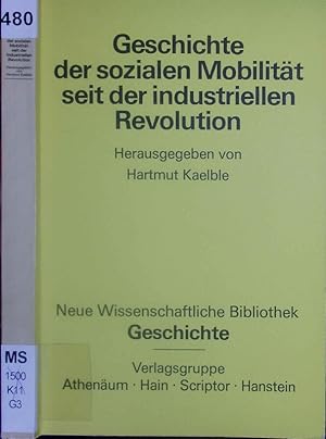 Immagine del venditore per Geschichte der sozialen Mobilitt seit der industriellen Revolution. venduto da Antiquariat Bookfarm