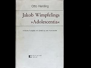 Immagine del venditore per Jakob Wimpfelings "Adolecentia". Kritische Ausgabe mit Einleitung und Kommentar. venduto da Antiquariat Bookfarm