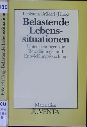Image du vendeur pour Belastende Lebenssituationen. mis en vente par Antiquariat Bookfarm