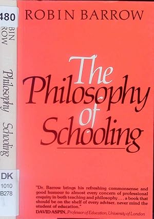 Bild des Verkufers fr The philosophy of schooling. zum Verkauf von Antiquariat Bookfarm