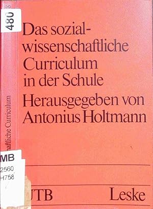 Seller image for Das sozialwissenschaftliche Curriculum in der Schule. for sale by Antiquariat Bookfarm