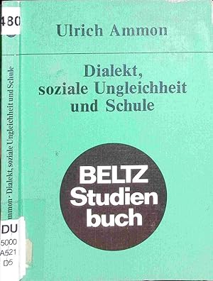 Seller image for Dialekt, soziale Ungleichheit und Schule. for sale by Antiquariat Bookfarm