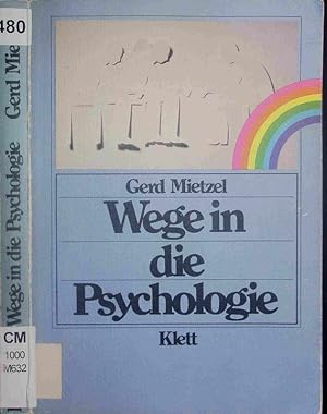 Imagen del vendedor de Wege in die Psychologie. a la venta por Antiquariat Bookfarm