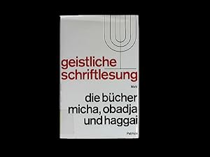 Imagen del vendedor de Die Bcher Micha, Obadja und Haggai. a la venta por Antiquariat Bookfarm