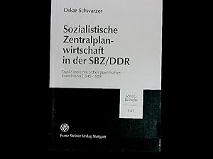 Bild des Verkufers fr Sozialistische Zentralplanwirtschaft in der SBZ/DDR: Ergebnisse eines ordnungspolitischen Experiments (1945-1989). Vierteljahrschrift fr Sozial- und Wirtschaftsgeschichte. Beihefte, Band 143. zum Verkauf von Antiquariat Bookfarm