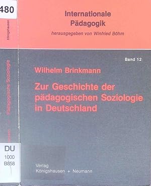 Bild des Verkufers fr Zur Geschichte der pdagogischen Soziologie in Deutschland. zum Verkauf von Antiquariat Bookfarm