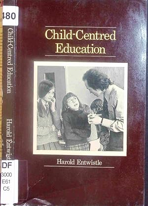 Seller image for Child-centred education. for sale by Antiquariat Bookfarm