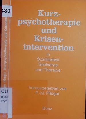 Bild des Verkufers fr Kurzpsychotherapie und Krisenintervention. zum Verkauf von Antiquariat Bookfarm