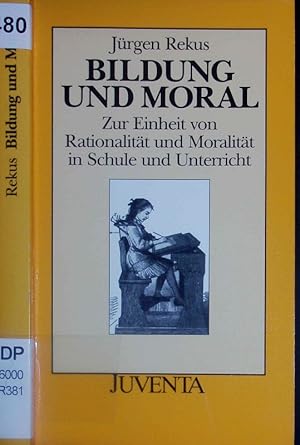 Bild des Verkufers fr Bildung und Moral. zum Verkauf von Antiquariat Bookfarm