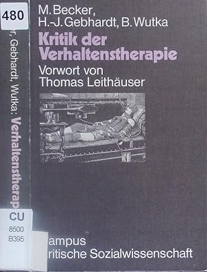 Imagen del vendedor de Kritik der Verhaltenstherapie. a la venta por Antiquariat Bookfarm