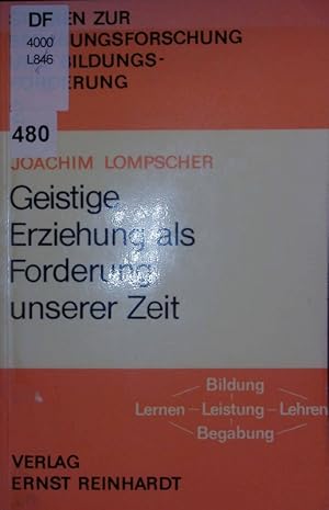 Seller image for Geistige Erziehung als Forderung der Zeit. for sale by Antiquariat Bookfarm