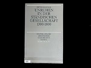 Bild des Verkufers fr Unruhen in der stndischen Gesellschaft 1300-1800. (Enzyklopdie deutscher Geschichte, Band 1). zum Verkauf von Antiquariat Bookfarm