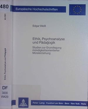Bild des Verkufers fr Ethik, Psychoanalyse und Pdagogik. zum Verkauf von Antiquariat Bookfarm
