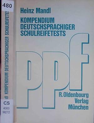 Bild des Verkufers fr Kompendium deutschsprachiger Schulreifetests. zum Verkauf von Antiquariat Bookfarm