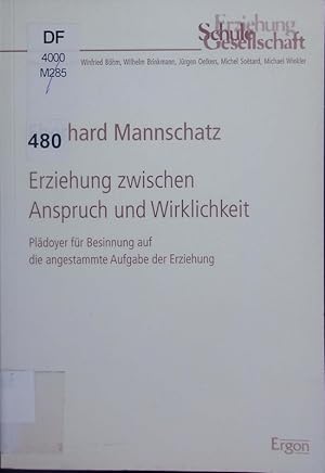 Seller image for Erziehung zwischen Anspruch und Wirklichkeit. for sale by Antiquariat Bookfarm