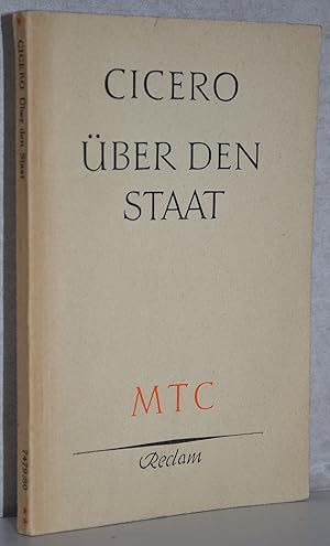 Über den Staat. (De re publica). Übers. v. Walther Sontheimer.