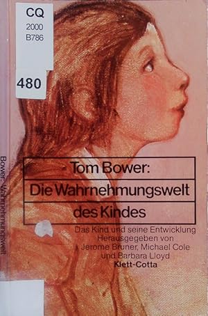 Seller image for Die Wahrnehmungswelt des Kindes. for sale by Antiquariat Bookfarm