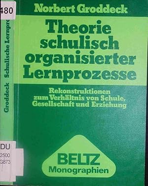 Bild des Verkufers fr Theorie schulisch organisierter Lernprozesse. zum Verkauf von Antiquariat Bookfarm