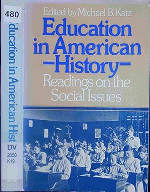 Bild des Verkufers fr Education in American history. zum Verkauf von Antiquariat Bookfarm