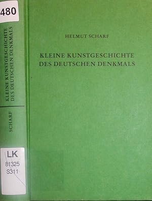 Bild des Verkufers fr Kleine Kunstgeschichte des deutschen Denkmals. zum Verkauf von Antiquariat Bookfarm