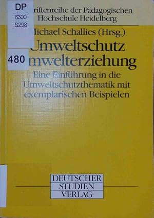 Seller image for Umweltschutz - Umwelterziehung. for sale by Antiquariat Bookfarm