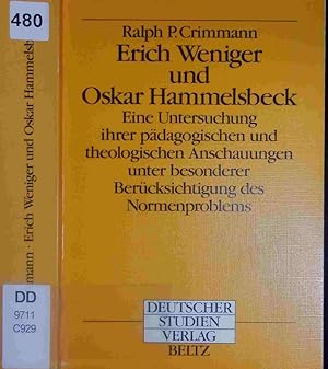 Imagen del vendedor de Erich Weniger und Oskar Hammelsbeck. a la venta por Antiquariat Bookfarm