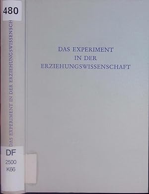 Seller image for Das Experiment in der Erziehungswissenschaft. for sale by Antiquariat Bookfarm