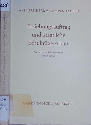 Seller image for Erziehungsauftrag und staatliche Schultrgerschaft. for sale by Antiquariat Bookfarm