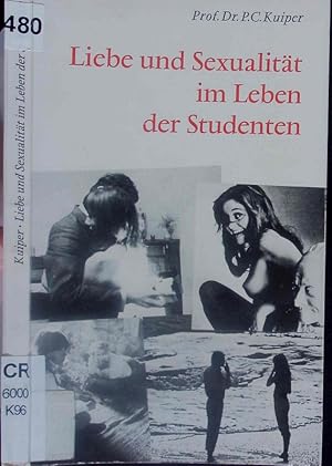 Bild des Verkufers fr Liebe und Sexualitt im Leben der Studenten. zum Verkauf von Antiquariat Bookfarm