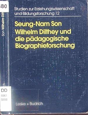 Seller image for Wilhelm Dilthey und die pdagogische Biographieforschung. for sale by Antiquariat Bookfarm