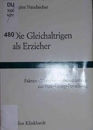 Seller image for Die Gleichaltrigen als Erzieher. for sale by Antiquariat Bookfarm