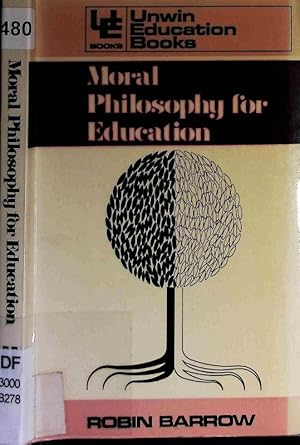 Bild des Verkufers fr Moral philosophy for education. zum Verkauf von Antiquariat Bookfarm
