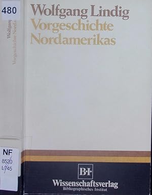 Bild des Verkufers fr Vorgeschichte Nordamerikas. zum Verkauf von Antiquariat Bookfarm