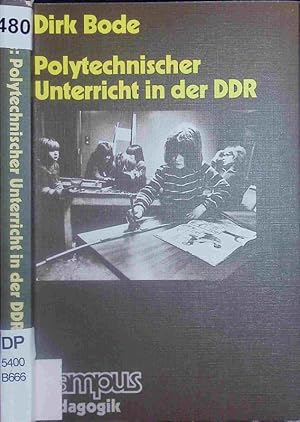 Bild des Verkufers fr Polytechnischer Unterricht in der DDR. zum Verkauf von Antiquariat Bookfarm