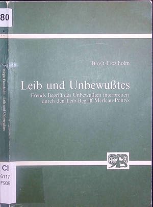 Seller image for Leib und Unbewutes. for sale by Antiquariat Bookfarm