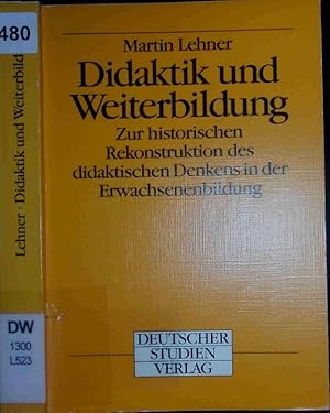 Bild des Verkufers fr Didaktik und Weiterbildung. zum Verkauf von Antiquariat Bookfarm