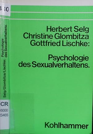 Bild des Verkufers fr Psychologie des Sexualverhaltens. zum Verkauf von Antiquariat Bookfarm