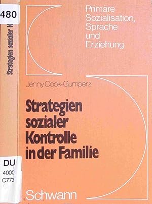 Bild des Verkufers fr Strategien sozialer Kontrolle in der Familie. zum Verkauf von Antiquariat Bookfarm